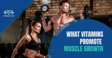 What Vitamins Promote Muscle Growth
