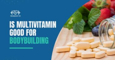 Is Multivitamin Good For Bodybuilding