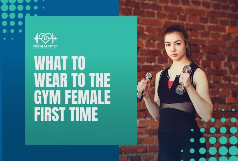 What To Wear To The Gym Female First Time