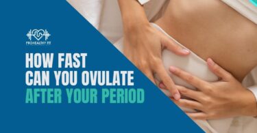 How Fast Can You Ovulate After Your Period
