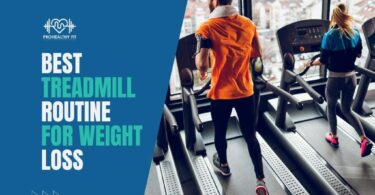 Best Treadmill Routine For Weight Loss