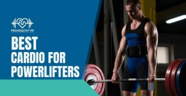 Best Cardio For PowerLifters