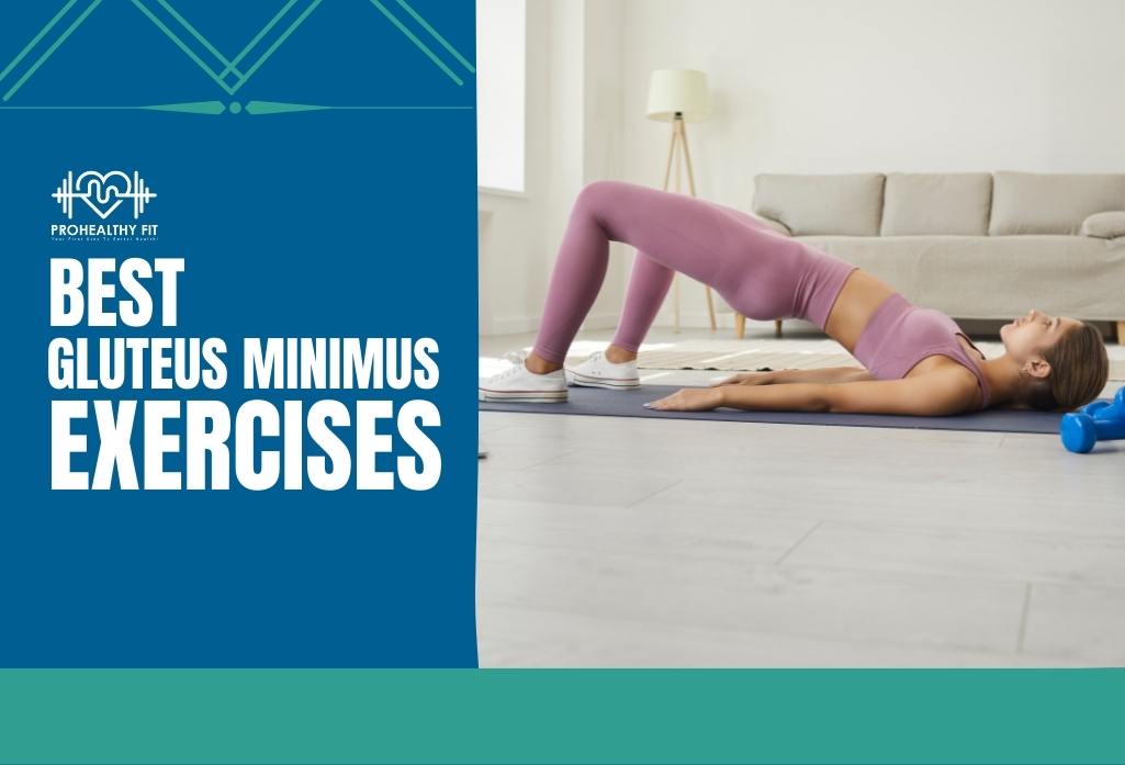 Best Gluteus Minimus Exercises