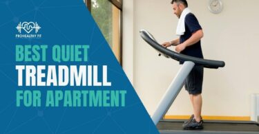 Best Quiet Treadmill For Apartment