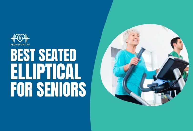Best Seated Elliptical For Seniors